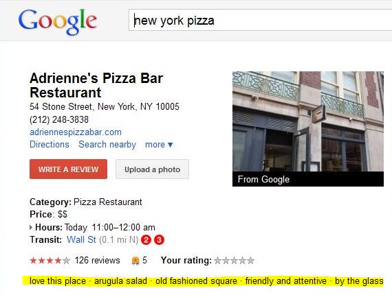 A part of a place page for a pizzeria in NYC with sentiment phrase snippets highlighted that include phrases such as love this place, arugula salad, old fashioned square, friendly and attentive, and by the glass.